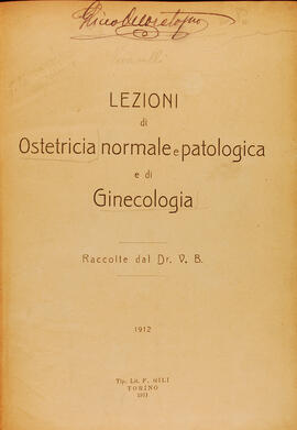 Lezioni di Ostetricia normale e patologica e di Ginecologia di Giuseppe Vicarelli